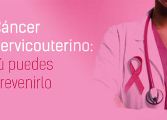 “Que nada te detenga”, campaña contra el cáncer cervicouterino
